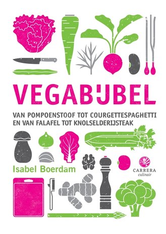 BBQ-boek: vegabijbel uit de serie kookbijbels - Isabel Boerdam