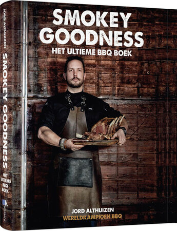 Smokey Goodness - Het Ultieme BBQ Boek Jord Althuizen